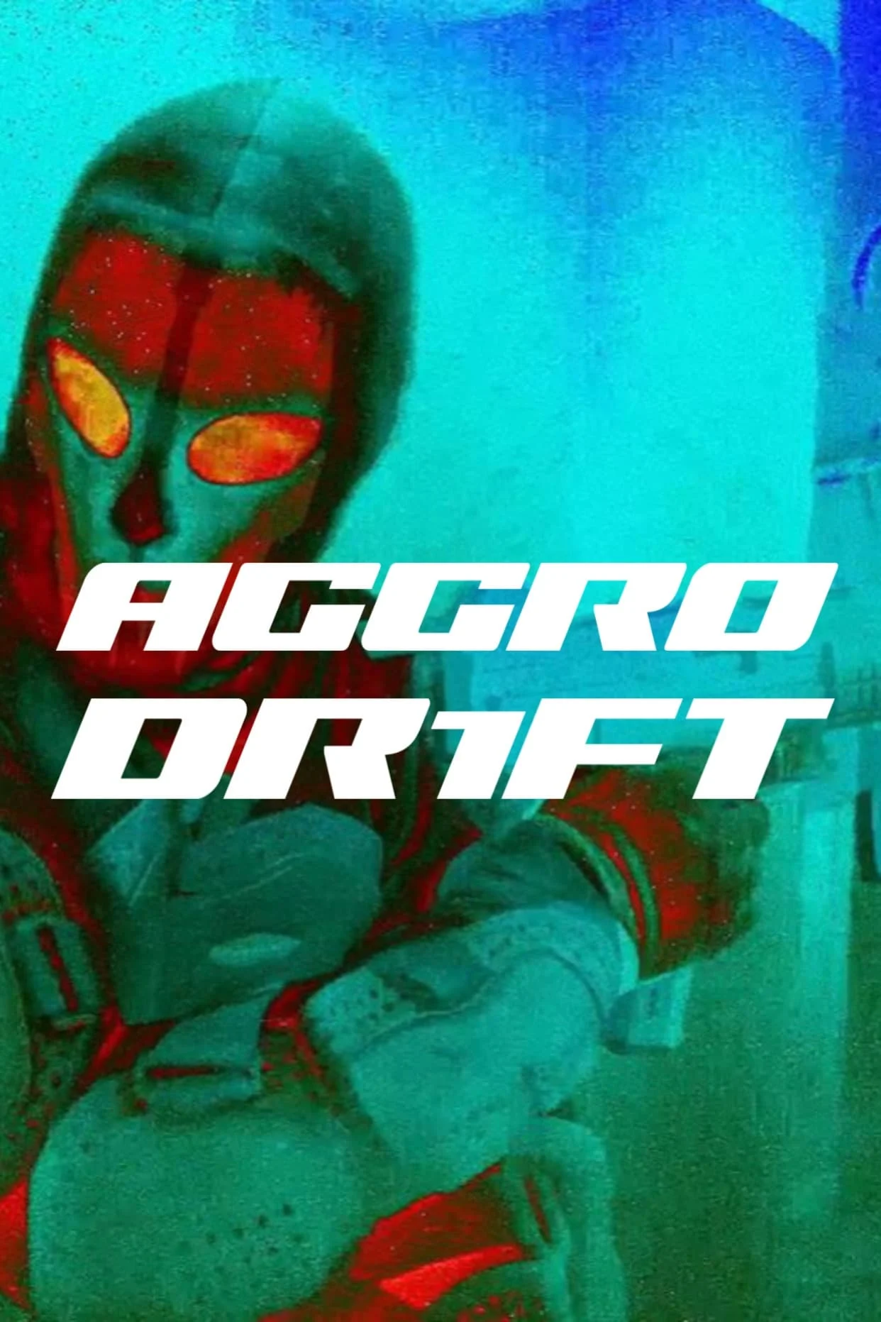 Affiche du film Aggro Dr1ft